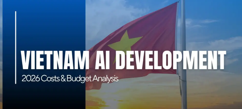 AI Development Services in Vietnam: What You Can Build and What It Really Costs